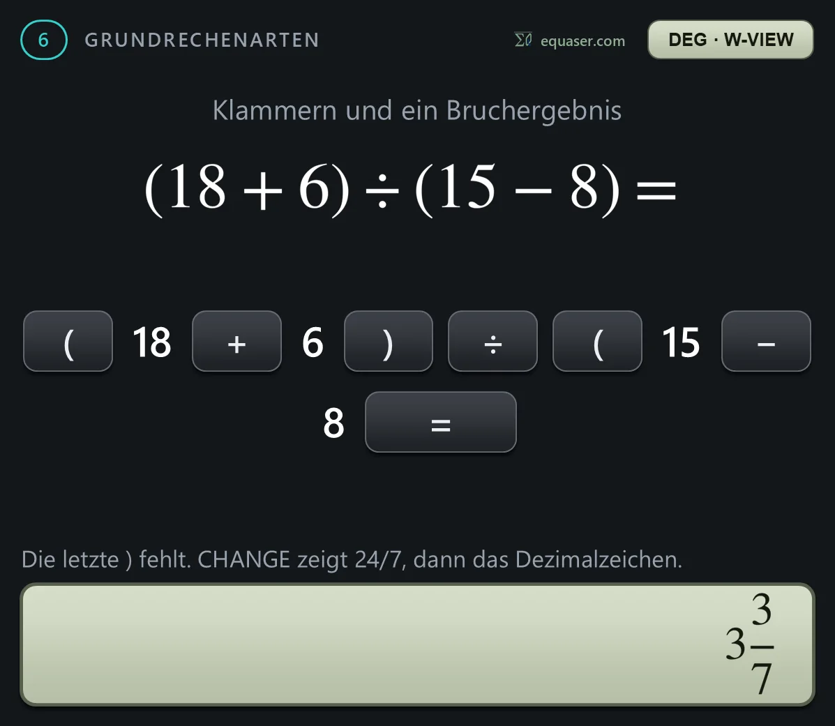 Klammern und ein Bruchergebnis